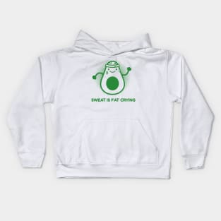 Sweat is Fat crying Kids Hoodie